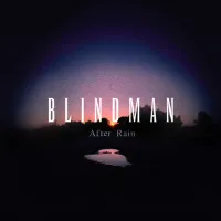 After Rain - Blindman