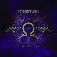 Again It's Over - Lacrimas Profundere