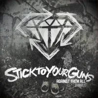 Against Them All - Stick To Your Guns