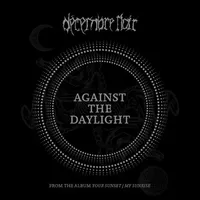 Against the Daylight - Décembre Noir
