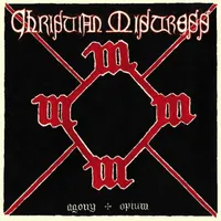 Agony & Opium - Christian Mistress