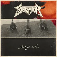 Ain't Fit to Live - Sarcator