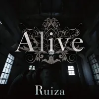 Alive - Ruiza