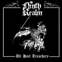 All Hail Treachery - Ninth Realm