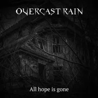 All Hope Is Gone - Overcast Rain