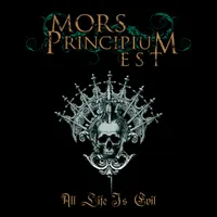 All Life is Evil - Mors Principium Est
