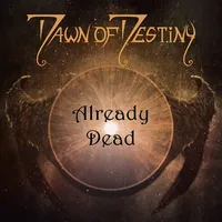 Already Dead - Dawn of Destiny