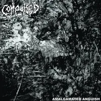 Amalgamated Anguish - Compulsed