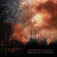 Amnesie & Hysterie - Drown in Malice