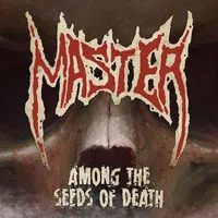 Among the Seeds of Death - Master