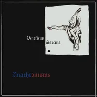 Anachronisms - Veneficus Sarcina
