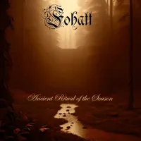 Ancient Ritual of the Season - Fohatt