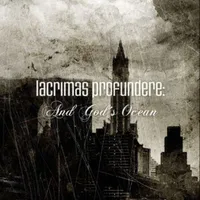 And God's Ocean - Lacrimas Profundere