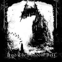 And the Shadow Fell - Illithocyte