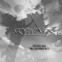 Angel's Sky ~Sky Anthem Pt.1~ - Skywings