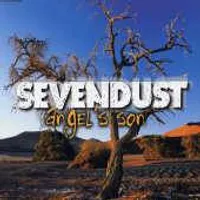 Angel's Son - Sevendust