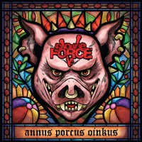 Annus Porcus Oinkus - Gore Force 5