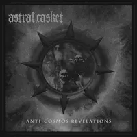 Anti​-​Cosmos Revelations - Astral Casket