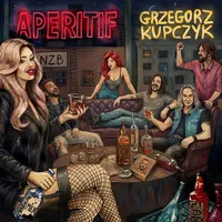 Aperitif - Grzegorz Kupczyk