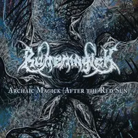 Archaic Magick (After the Red Sun) - Runemagick