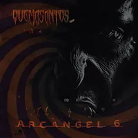 Arcángel 6 - Quemasantos