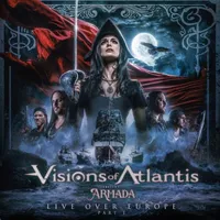 Armada - Live Over Europe - Part I - Visions of Atlantis