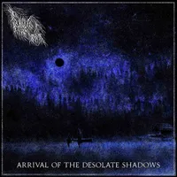 Arrival of the Desolate Shadows - Devoured by the Depths