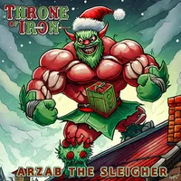 Arzab the Sleigher - Throne of Iron