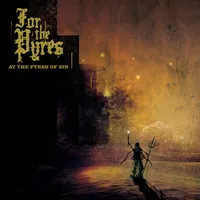 At the Pyres of Sin - For the Pyres