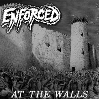 At the Walls - Enforced