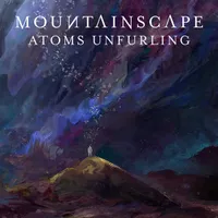 Atoms Unfurling - Mountainscape
