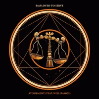 Atonement - Employed To Serve