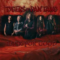 Back for Good - Tygers of Pan Tang