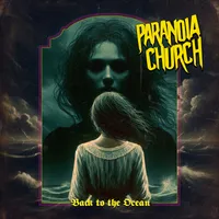 Back to the Ocean - Paranoia Church