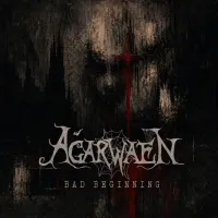 Bad Beginning - Agarwaen