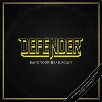 Bang Your Head Again - Defender