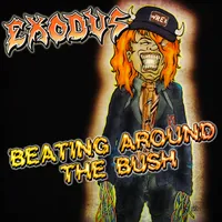 Beating Around the Bush - Exodus