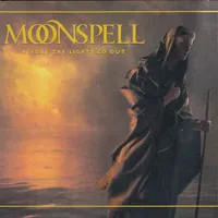 Before the Lights Go Out - Moonspell