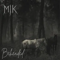 Beheaded - Mik