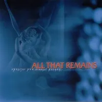 Behind Silence and Solitude - All That Remains