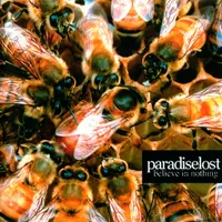 Believe in Nothing - Paradise Lost