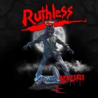 Berserker - Ruthless