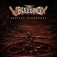 Bestial Bloodlust - The Bleeding