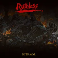 Betrayal - Ruthless