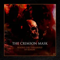 Beyond the Threshold of Reason - The Crimson Mask