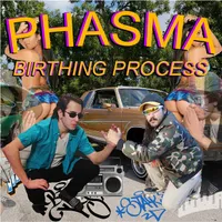 Birthing Process - Phasma