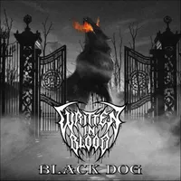 Black Dog - Written in Blood