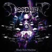 Black Hole Machine - Dissentient