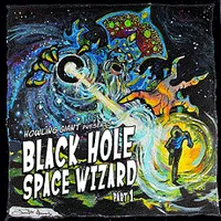 Black Hole Space Wizard: Part 1 - Howling Giant