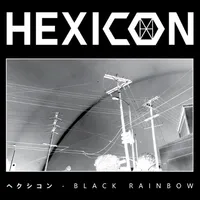 Black Rainbow - Hexicon